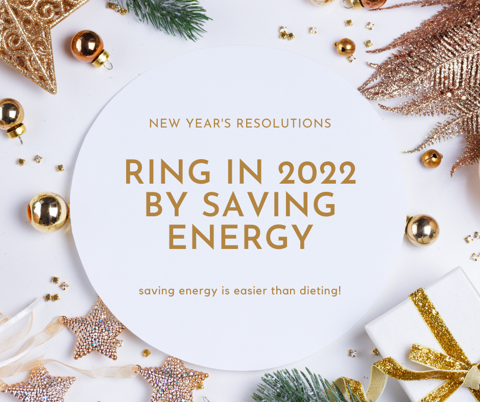 Our New Year’s Resolution is to Save Energy
