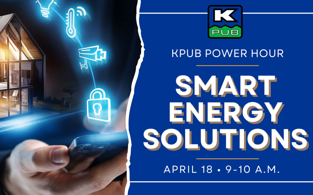 KPUB Power Hour Smart Energy Solutions